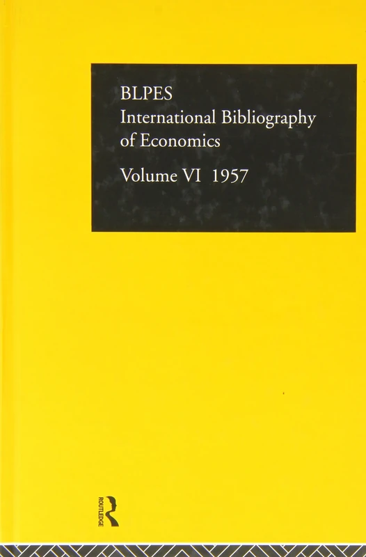 Intl Biblio Econom 1957 Vol 6 (IBSS ECONOMICS)