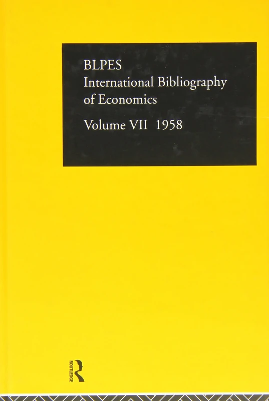 Intl Biblio Econom 1958 Vol 7 (IBSS ECONOMICS)