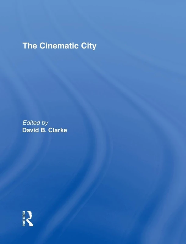 The Cinematic City
