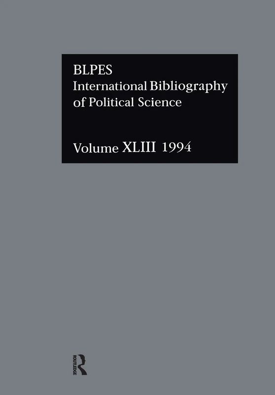 IBSS: Political Science: 1994 Vol 43 (International Bibliography of Social Science)