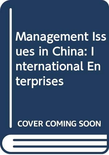 International Enterprises (v. 2) (Management Issues in China)