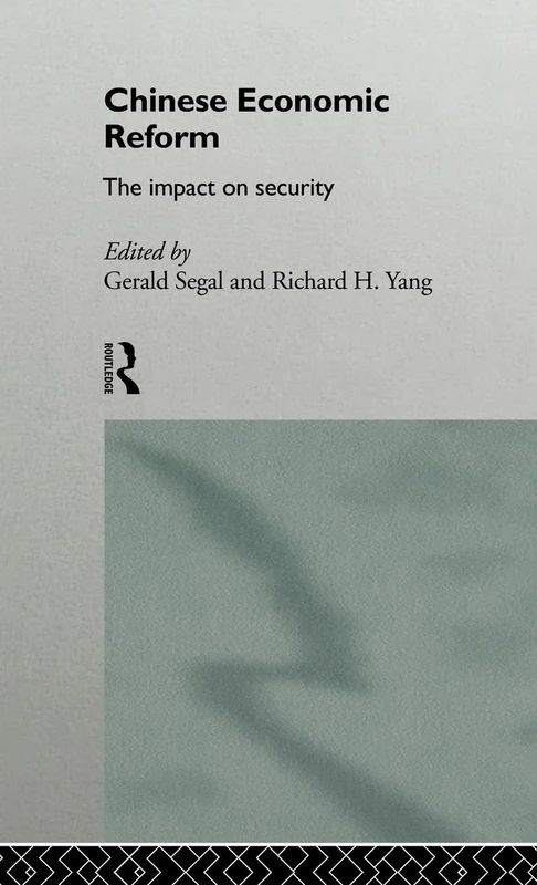 Chinese Economic Reform: The Impact on Security