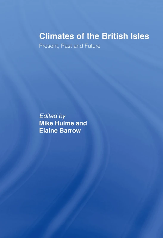 Routledge Climates of the British Isles - Science Reference