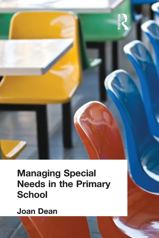 Managing Special Needs in the Primary School (Educational Management)