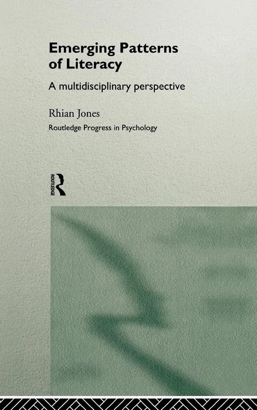 Emerging Patterns of Literacy: A Multidisciplinary Perspective: 01 (Routledge Progress in Psychology) - Image 1