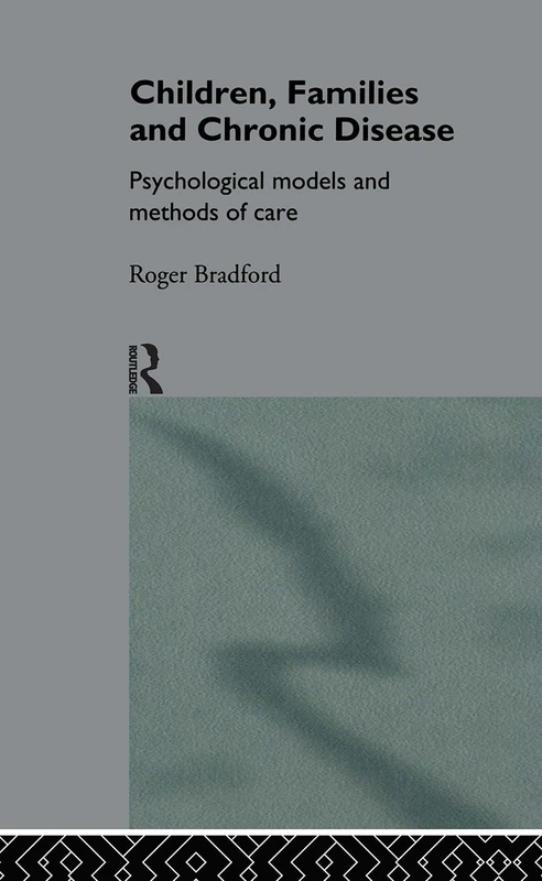 Children, Families and Chronic Disease: Psychological Models of Care - Image 1