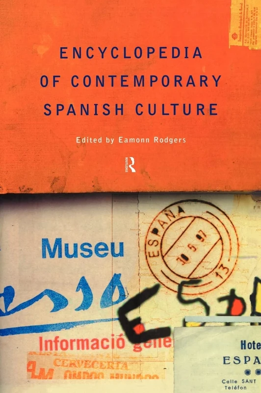 Encyclopedia of Contemporary Spanish Culture
