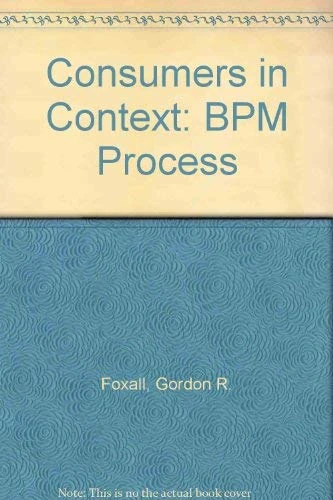 Consumers in Context: BPM Process