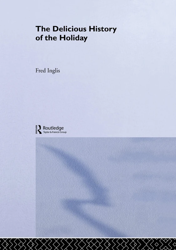 Routledge - The Delicious History of the Holiday Book