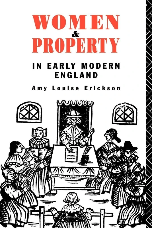 Women and Property: In Early Modern England