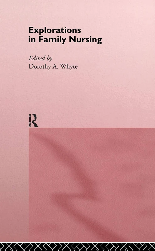 Explorations in Family Nursing