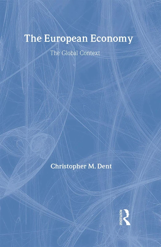 Routledge - The European Economy: The Global Context Book