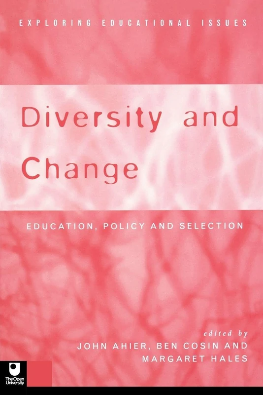 Diversity and Change: Education Policy and Selection: 2 (Routledge Studies in the History of Economics)