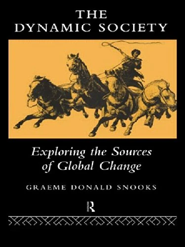 The Dynamic Society: The Sources of Global Change