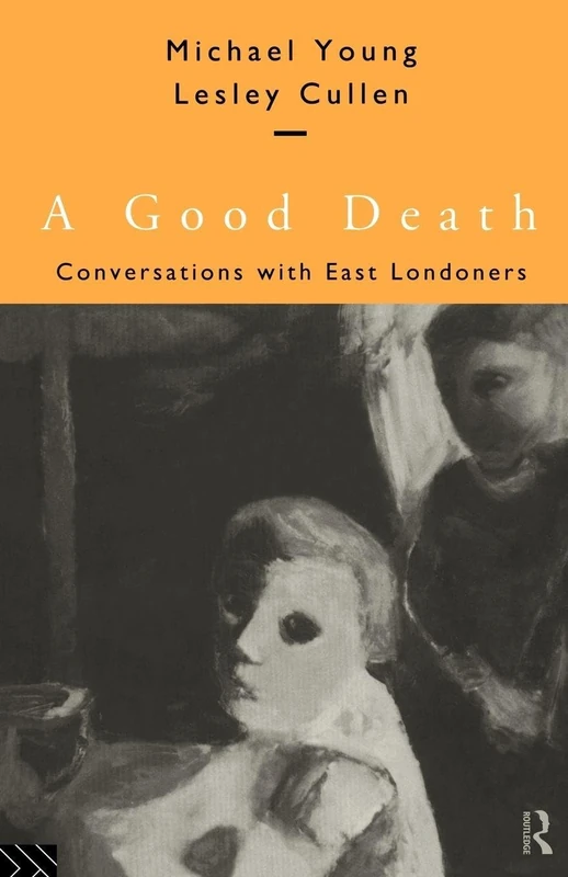 Routledge - A Good Death: Conversations with East Londoners - Image 1