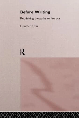 Before Writing: Rethinking the Paths to Literacy