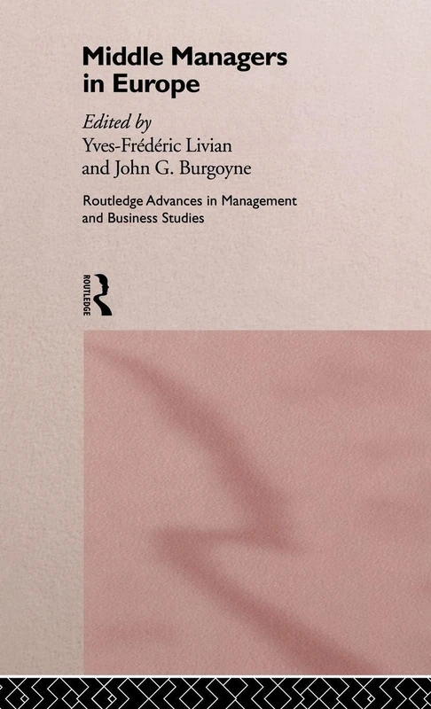 Routledge Middle Managers In Europe - Management Studies Book - Image 1