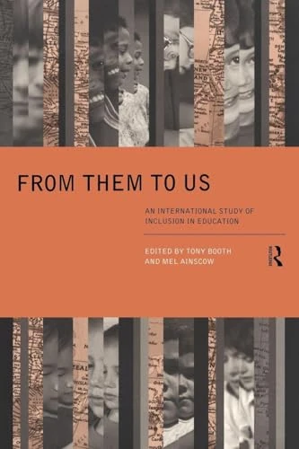 From Them to Us: An International Study of Inclusion in Education (1468)