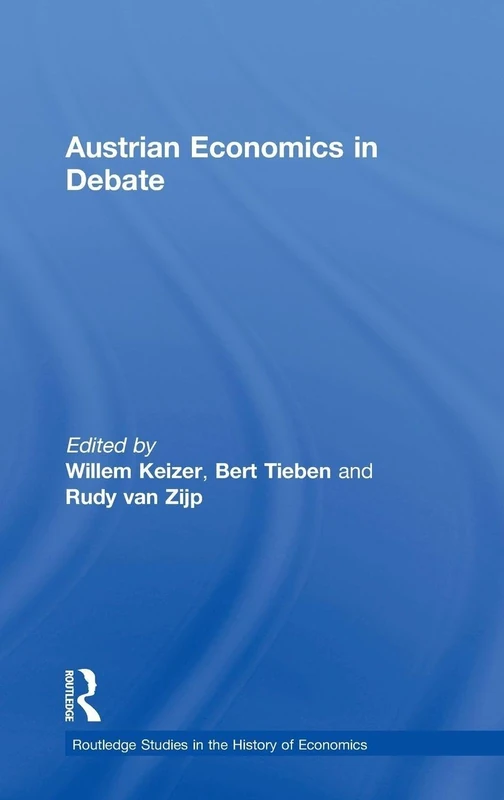 Austrian Economics in Debate: 12 (Routledge Studies in the History of Economics)