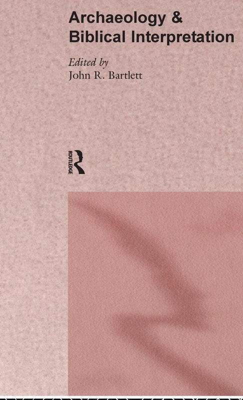 Routledge Archaeology and Biblical Interpretation Book