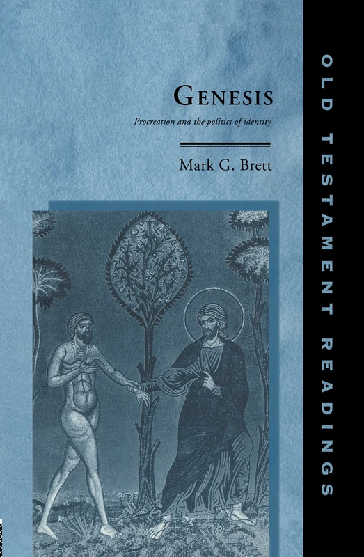 Genesis: Procreation and the Politics of Identity (Old Testament Readings)