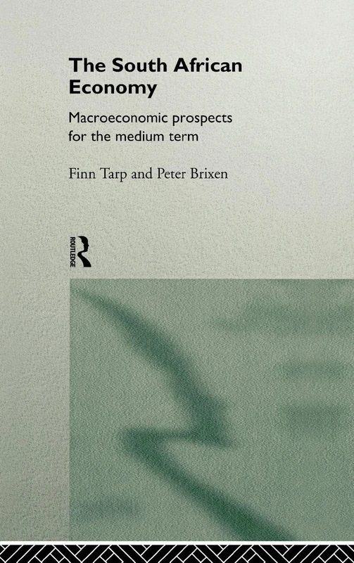Routledge South African Economy: Macroeconomic Prospects Book
