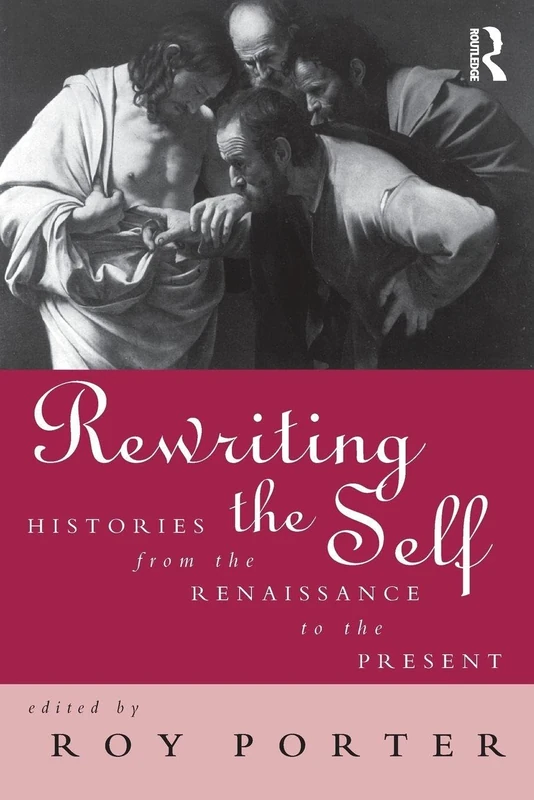 Rewriting the Self: Histories from the Renaissance to the Present - Image 1