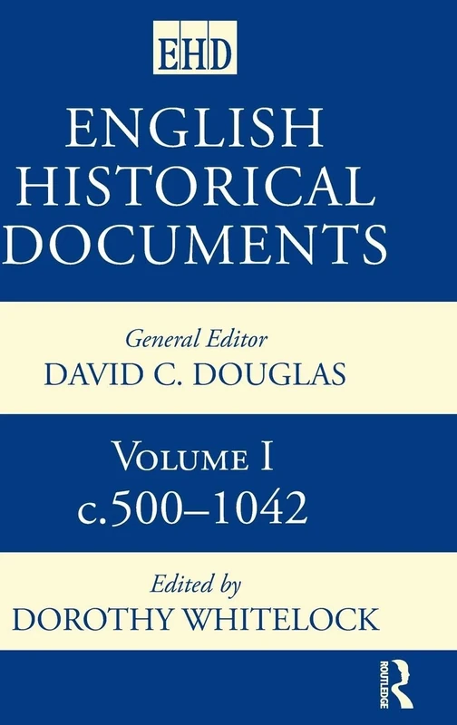 English Historical Documents 500-1041: 1