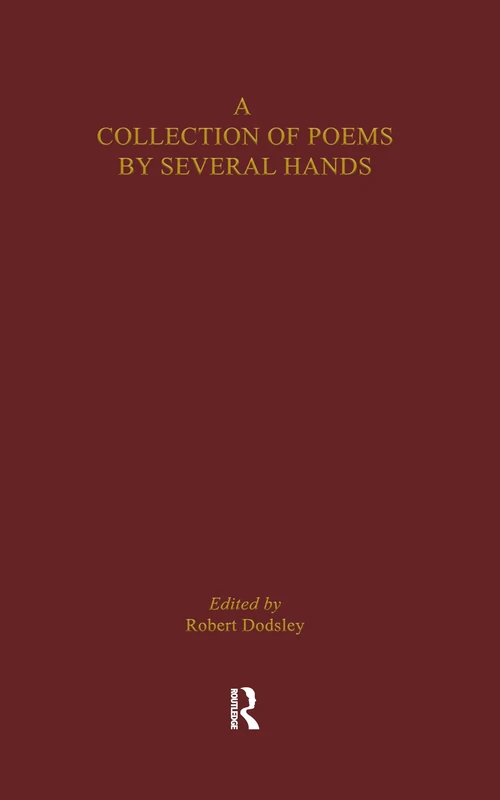 A Collection of Poems by Several Hands (Cultural Formations: The Eighteenth Century)