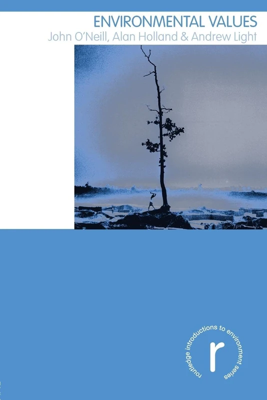 Environmental Values (Routledge Introductions to Environment)