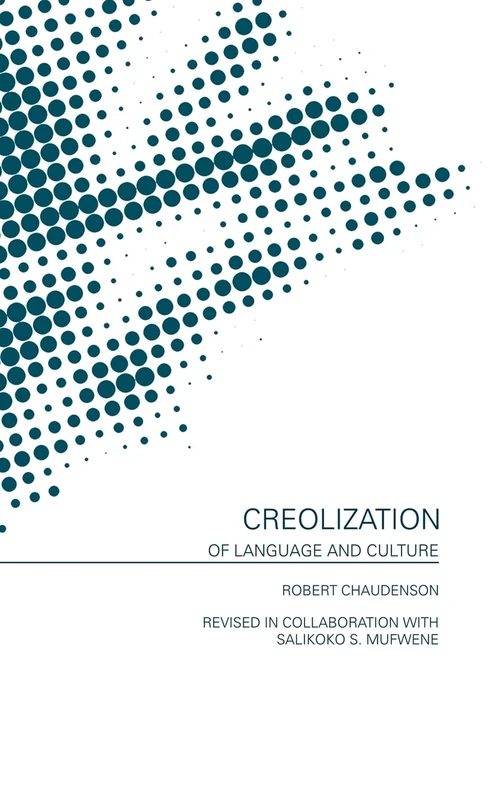 Creolization of Language and Culture