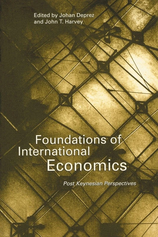Foundations of International Economics: Post-Keynesian Perspectives