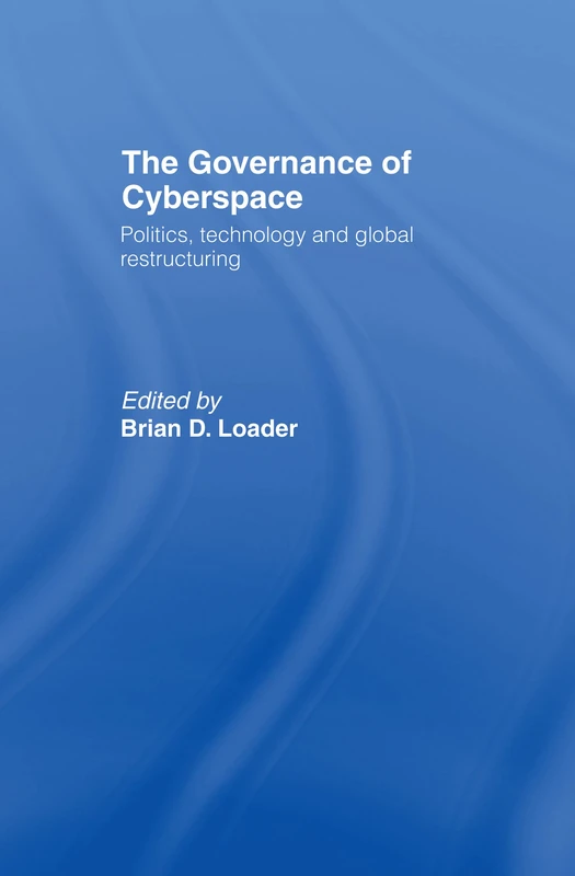 Routledge - The Governance of Cyberspace Book
