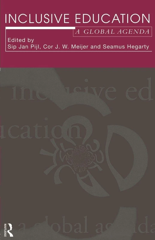 Inclusive Education: A Global Agenda (International Perspective on Reading Assessment)