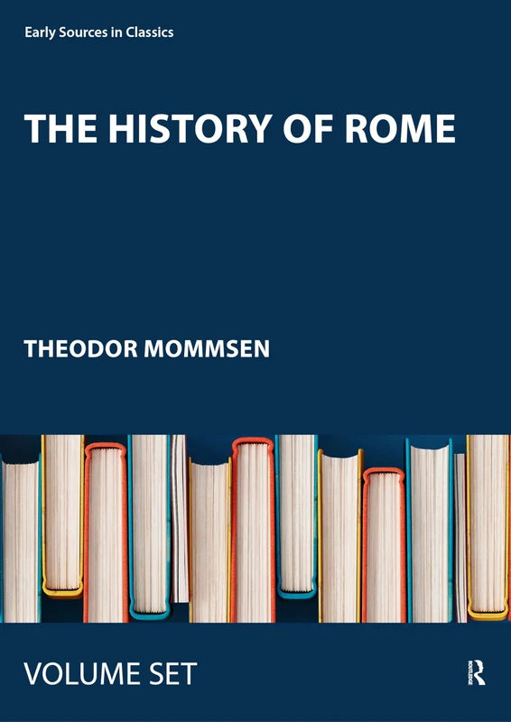 The History of Rome (Early Sources in Classics)