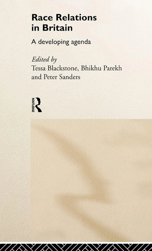 Routledge - Race Relations in Britain: A Developing Agenda