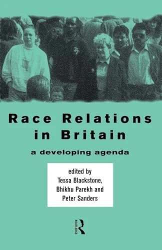 Race Relations in Britain: A Developing Agenda