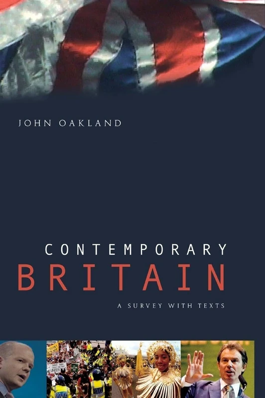 Contemporary Britain: A Survey With Texts