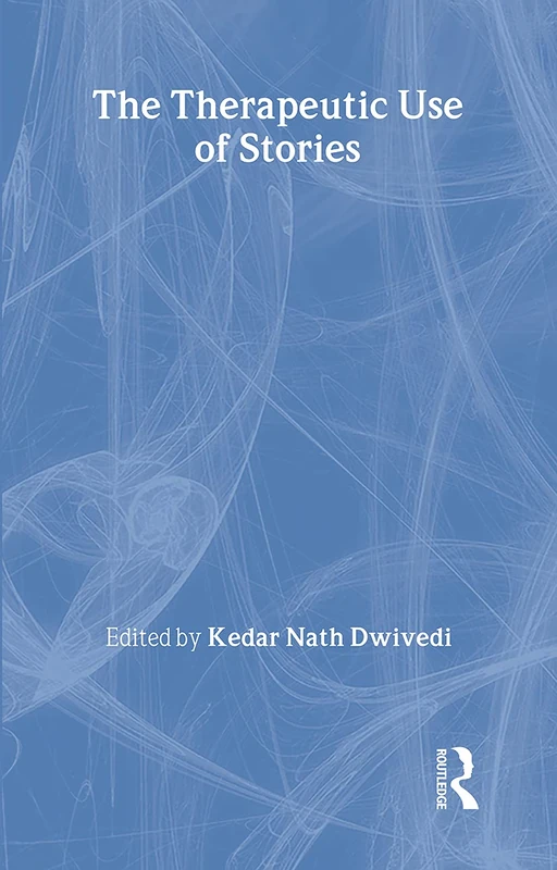 The Therapeutic Use of Stories
