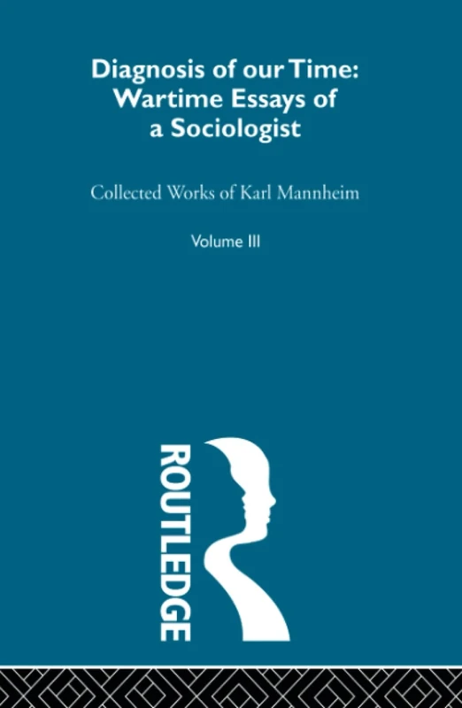 Diagnosis Of Our Time V 3: Collected Works Volume Three