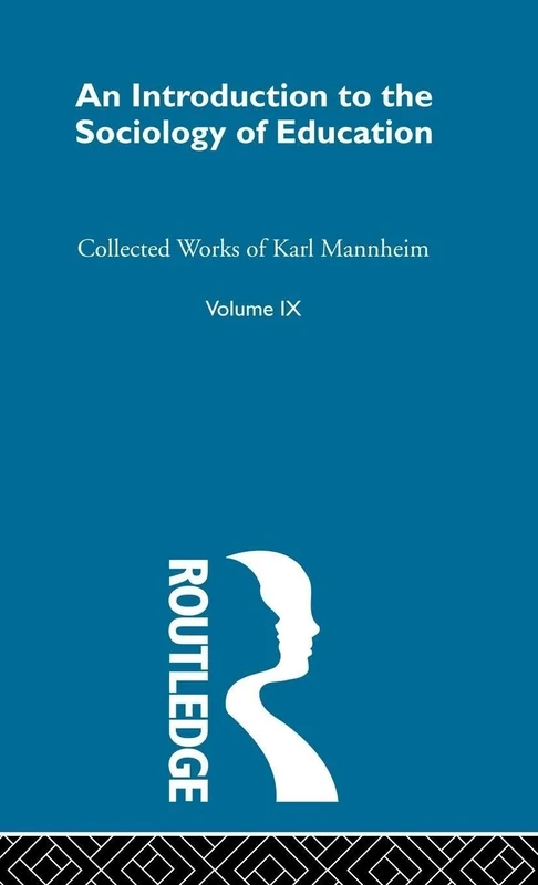 An Intro Sociol Education V 9: Collected English Writings (Introduction to the Sociology of Education)