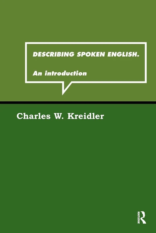 Describing Spoken English: An Introduction (Routledge Grammar)