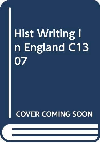 Hist Writing In England C1307