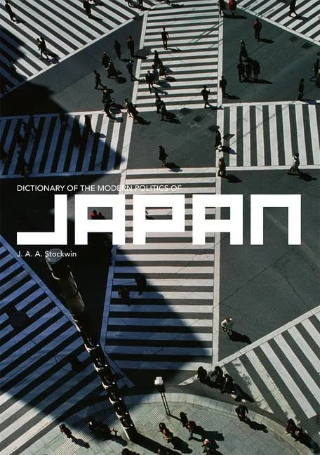 Routledge Dictionary of the Modern Politics of Japan - Book