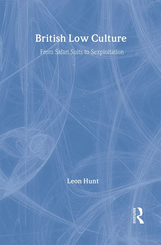 British Low Culture: From Safari Suits to Sexploitation