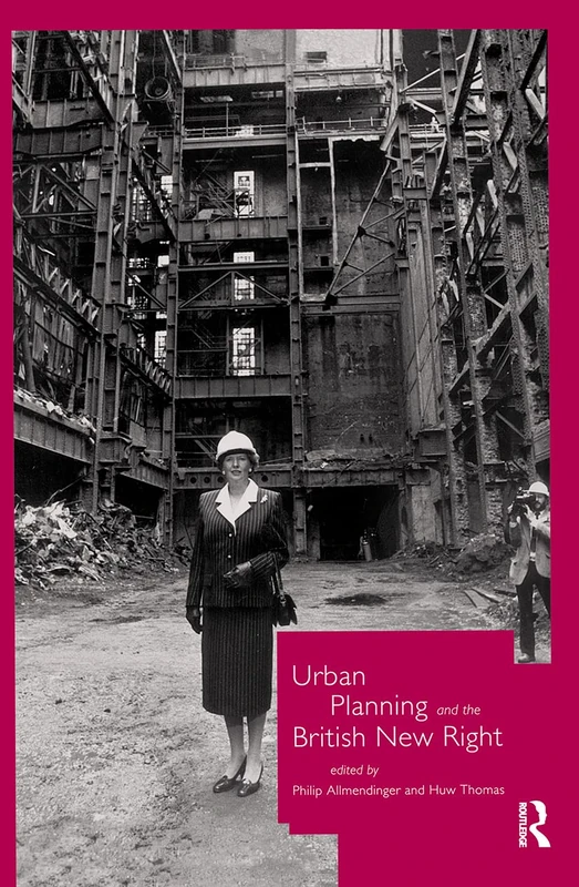 Routledge - Urban Planning and the British New Right Book