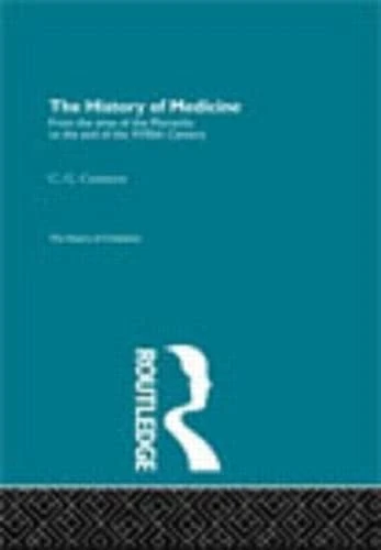 Routledge - The History of Medicine (History of Civilization)