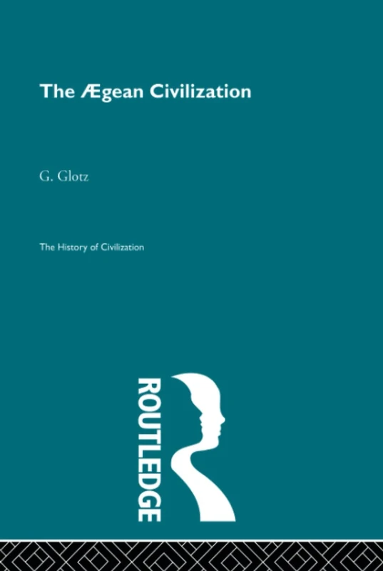 The Aegean Civilization (History of Civilization)