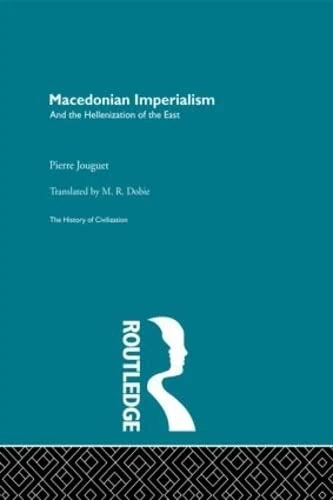Macedonian Imperialism (History of Civilization)