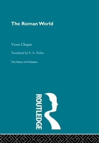 The Roman World (History of Civilization)